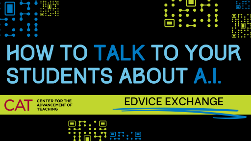 How to talk to your students about AI with CAT logo and Edvice Exchange