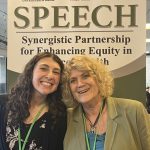 RCL Research Coordinator Katie Singley with Research Partner Dr. Tracey Revenson at SPEECH Conference, 2024